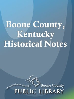 cover image of Boone County, Kentucky Historical Notes 